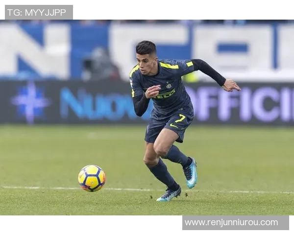 坎塞洛在足球场上的华丽转身与战术价值解析