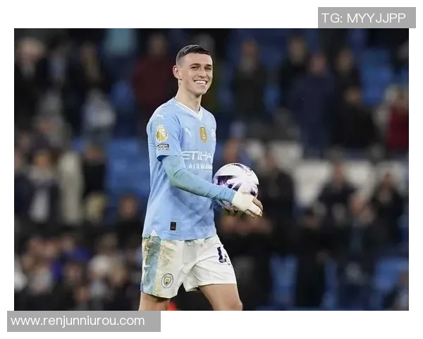 福登的崛起之路：从青训新星到英超顶级球员的蜕变历程