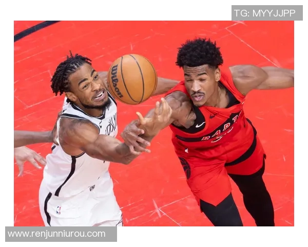 篮网与猛龙激战正酣文字直播全程回顾精彩瞬间与关键时刻分析